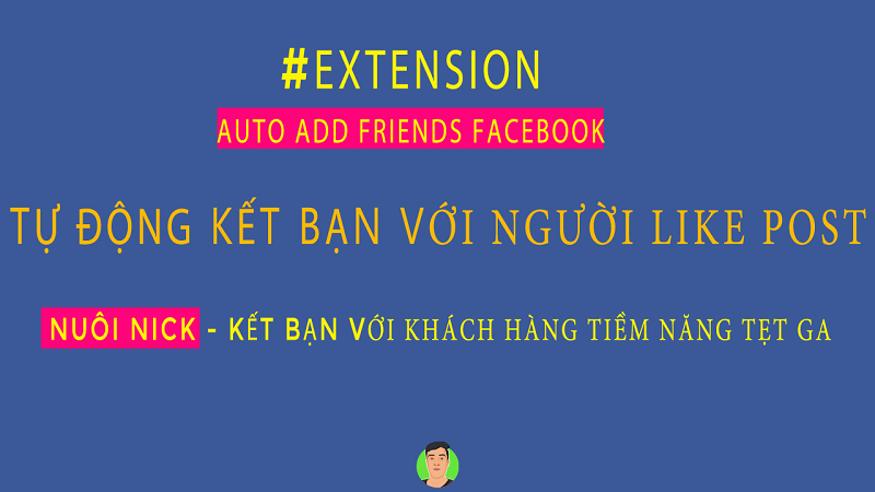 Phần mềm kết bạn facebook tự động bạn nên biết