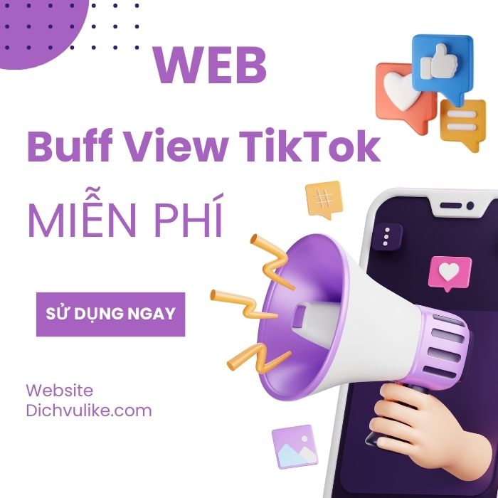 Web buff view Tiktok Free 100%, tăng view miễn phí mỗi ngày